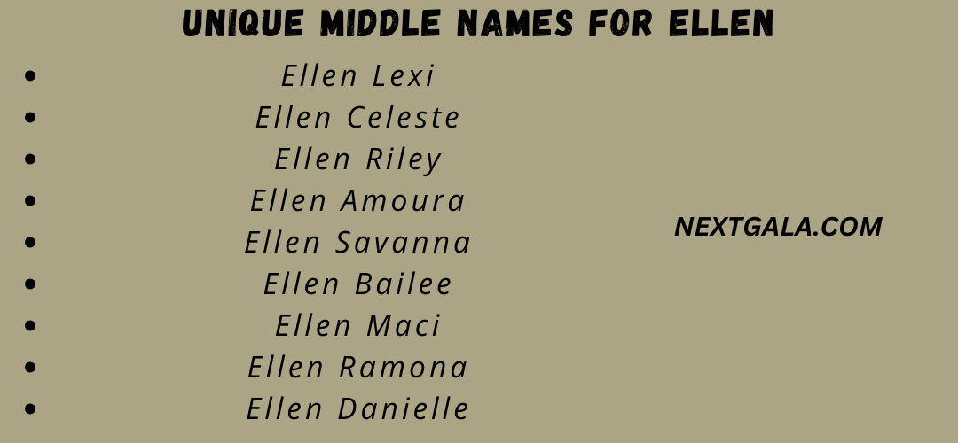 Unique Middle Names For Ellen