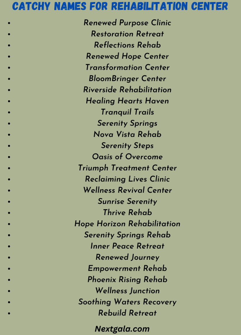 Catchy Names for Rehabilitation Center