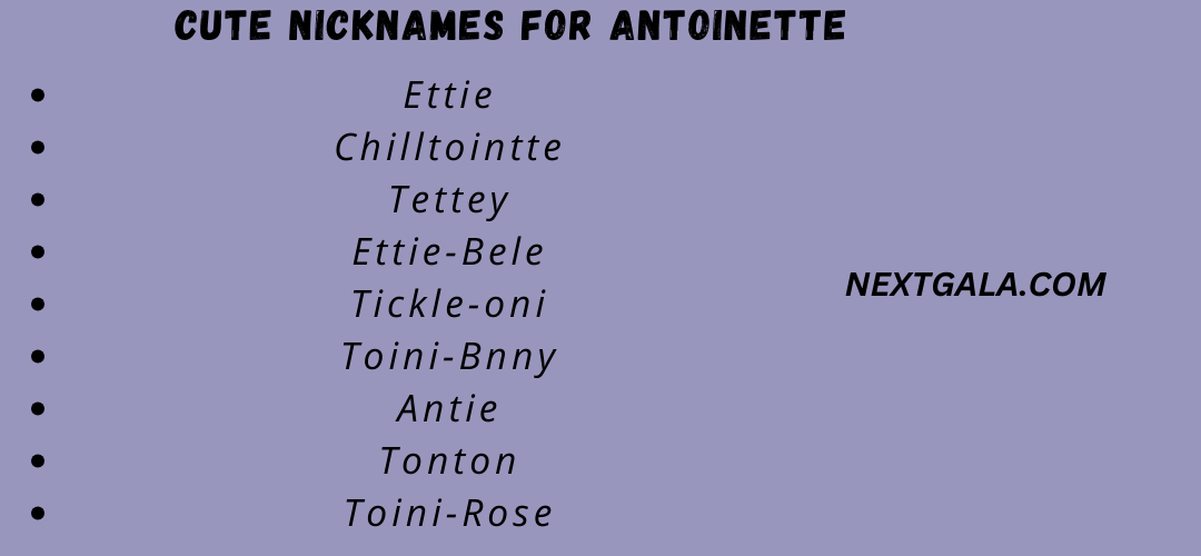 Cute Nicknames for Antoinette