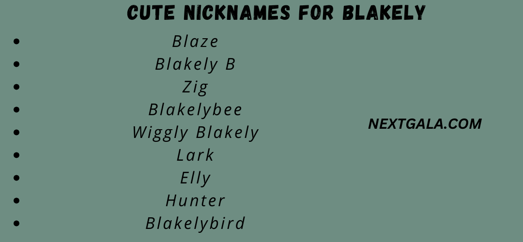 Cute Nicknames for Blakely