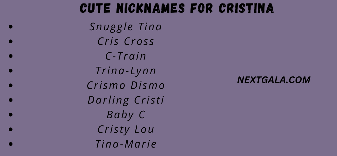 Cute Nicknames for Cristina