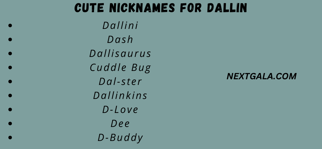 Cute Nicknames for Dallin