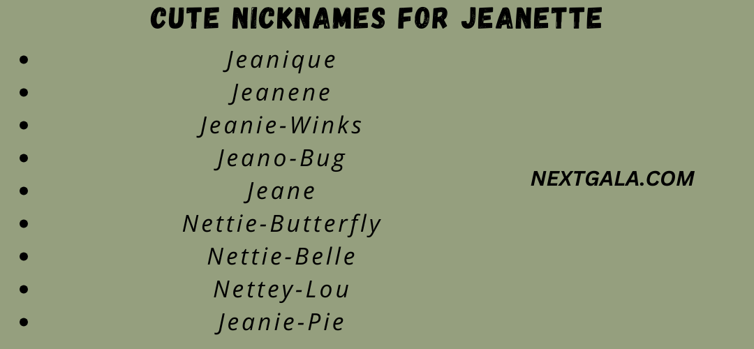 Cute Nicknames for Jeanette