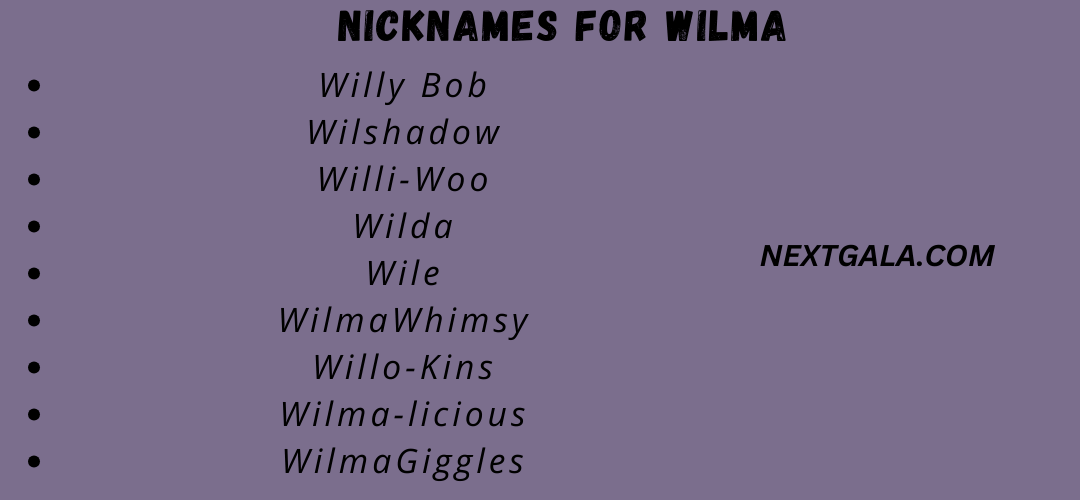 Nicknames for Wilma