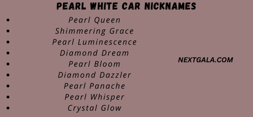 Pearl White Car Nicknames