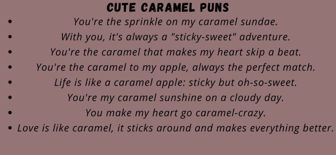 Cute Caramel Puns