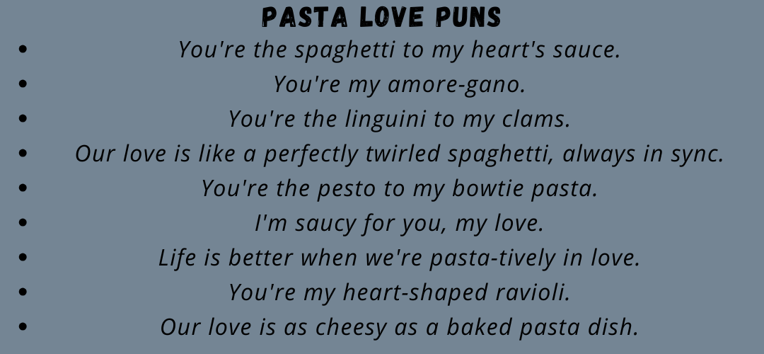 Pasta Love Puns