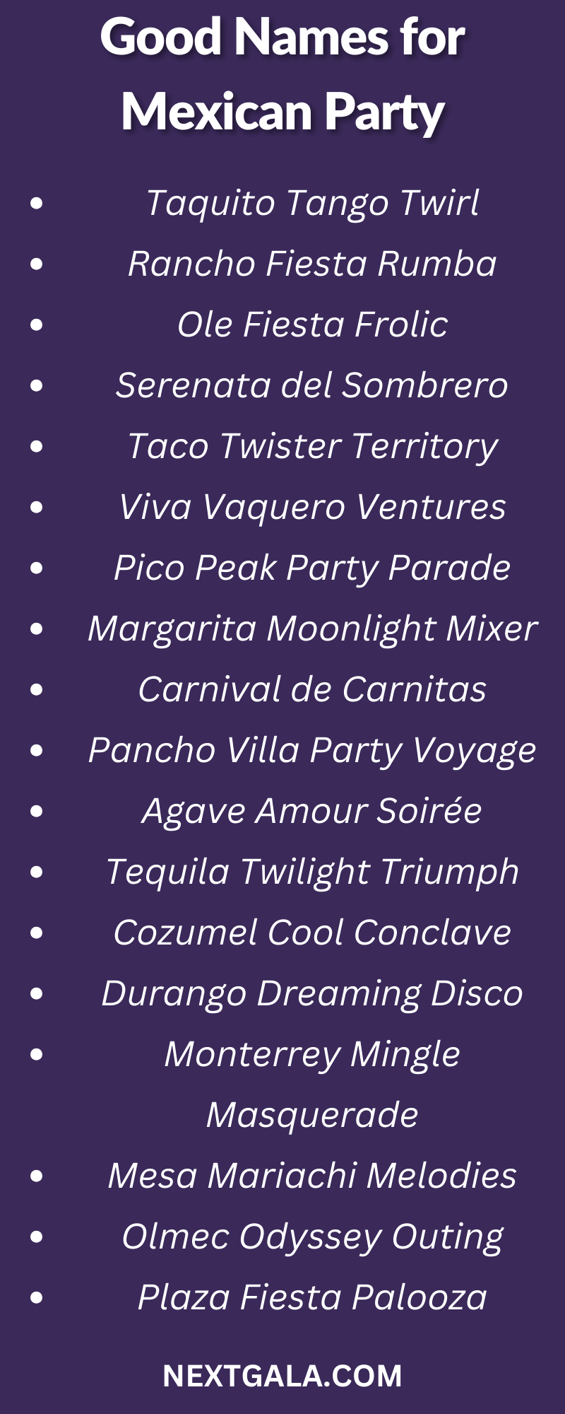 Good Names for Mexican Party