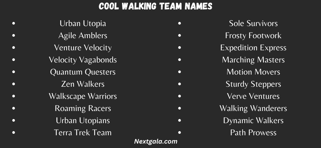 Cool Walking Team Names