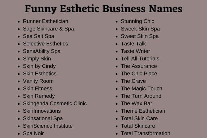 Funny Esthetic Business Names