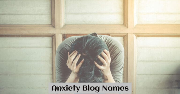 Anxiety Blog Names