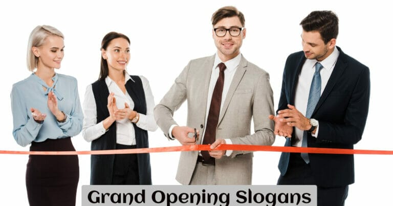 Grand Opening Slogans