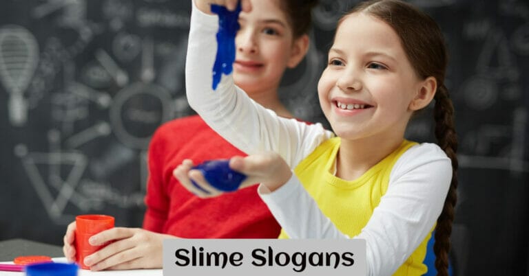 Slime Slogans