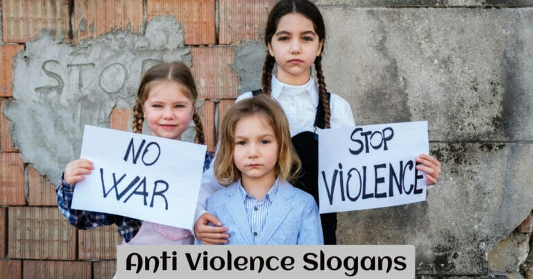 Anti Violence Slogans