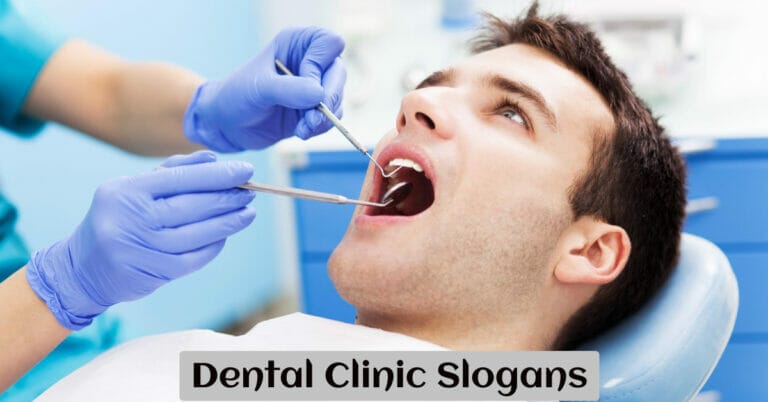 Dental Clinic Slogans