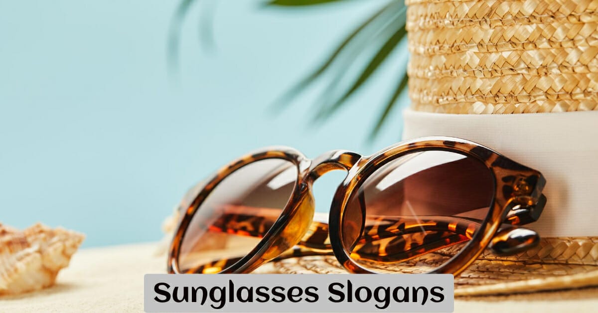 Sunglasses slogans online