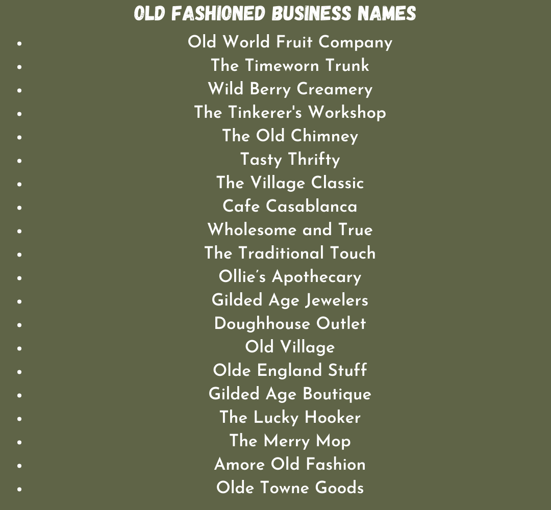 Old Fashioned Business Names