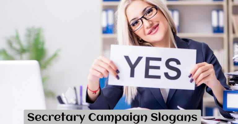 Secretary Campaign Slogans