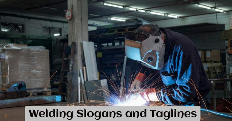 Welding Slogans