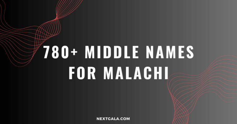 Middle Names for Malachi