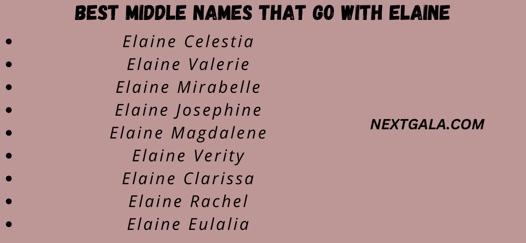 Best Middle Names That Go with Elaine