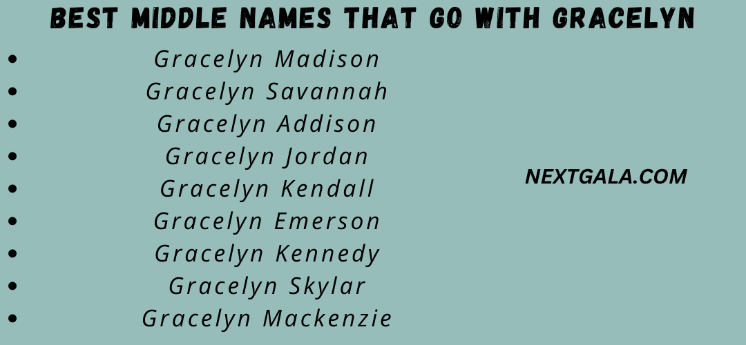 Best Middle Names that Go with Gracelyn