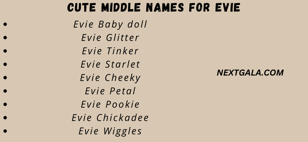 Cute Middle Names for Evie