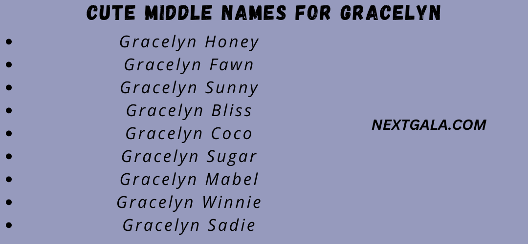 Cute Middle Names for Gracelyn