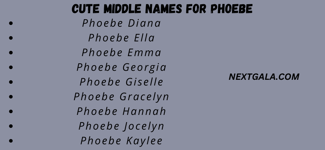 Cute Middle Names for Phoebe