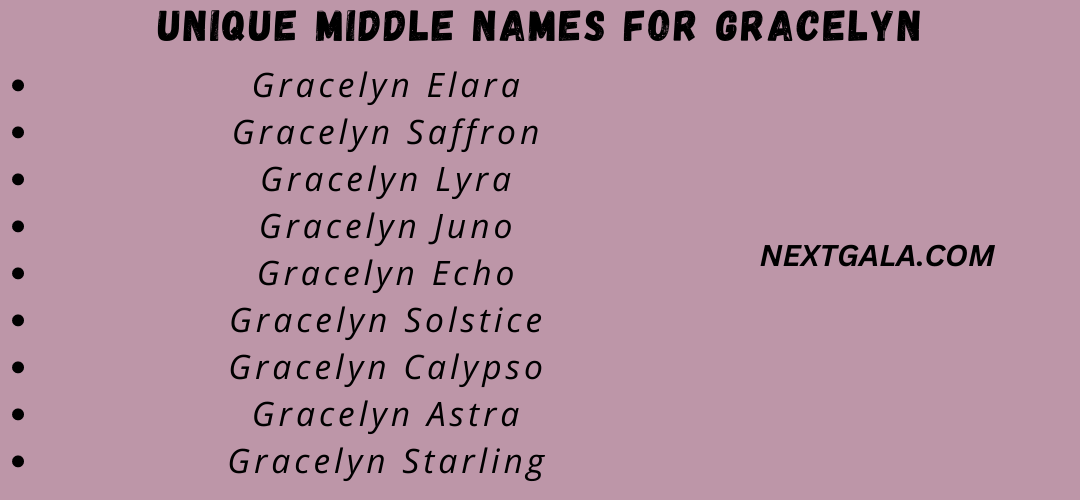 Unique Middle Names for Gracelyn