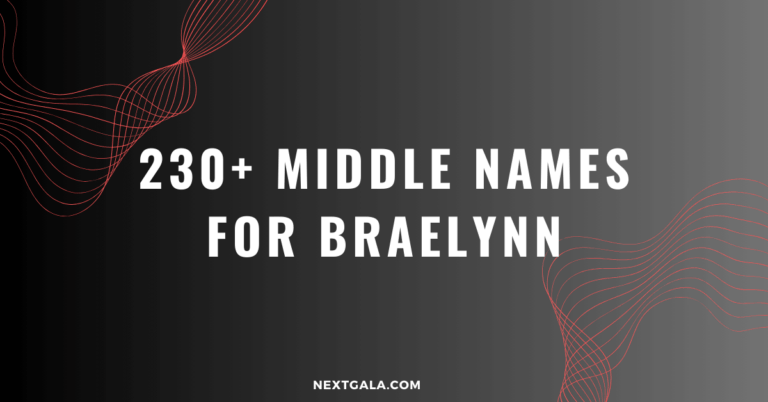 Middle Names For Braelynn