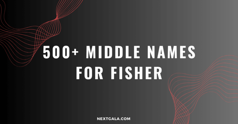 Middle Names For Fisher