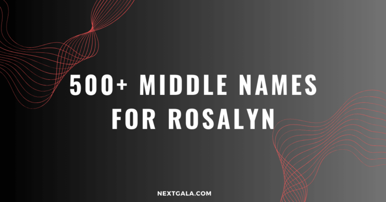 Middle Names For Rosalyn