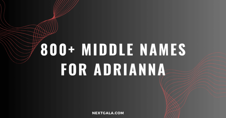 Middle Names for Adrianna