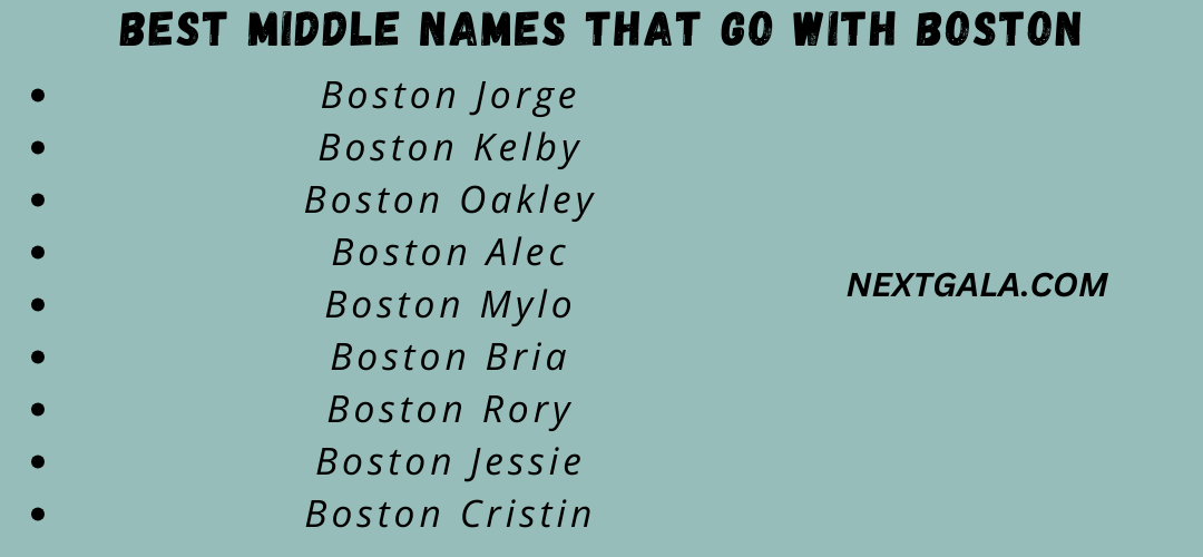 Best Middle Names That Go With Boston