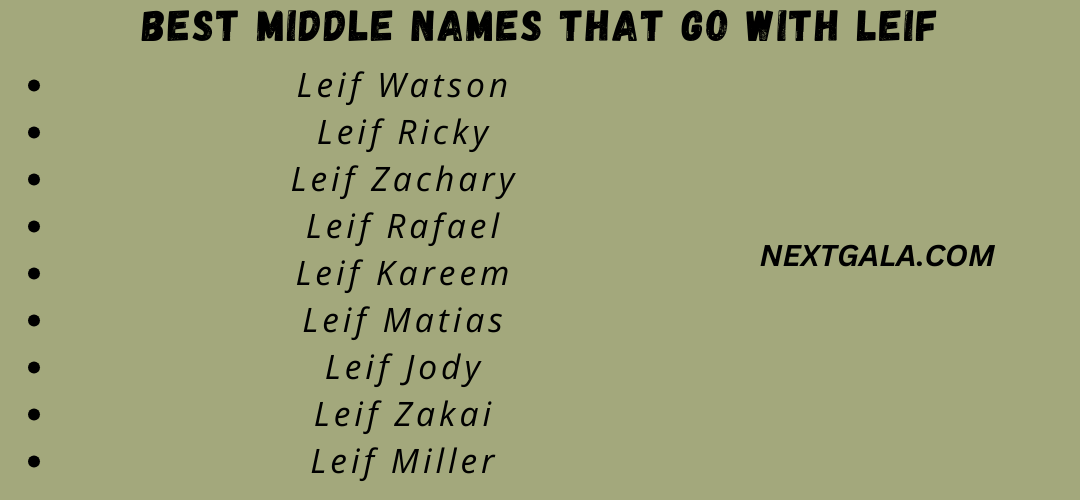 Best Middle Names That Go With Leif