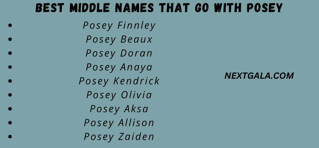 Best Middle Names That Go With Posey