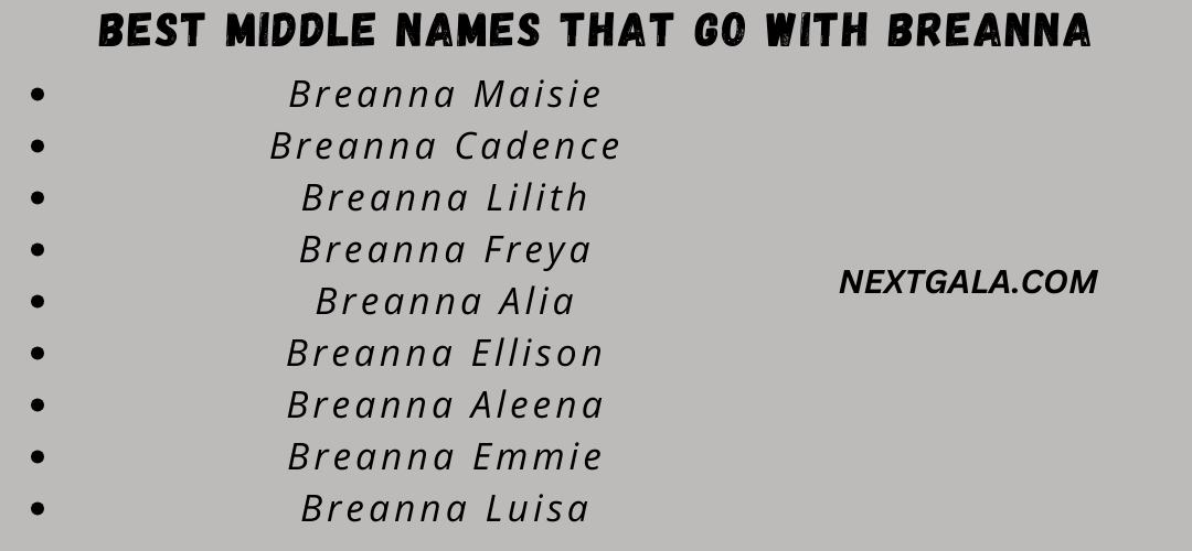 Best Middle Names That Go with Breanna