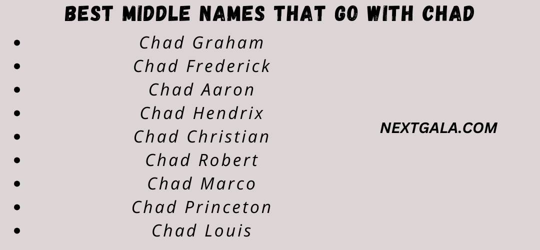 Best Middle Names That Go with Chad