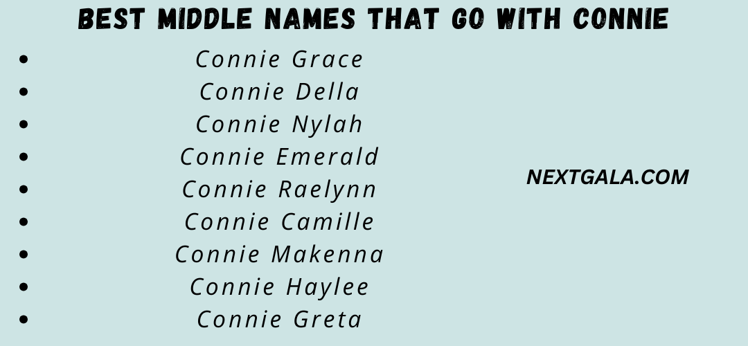 Best Middle Names That Go with Connie