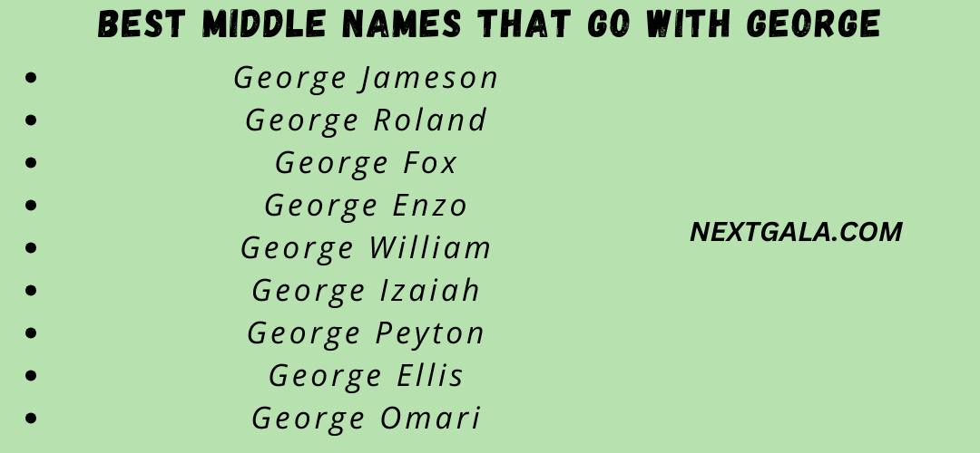 Best Middle Names That Go with George