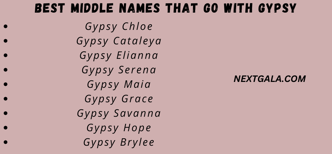 Best Middle Names That Go with Gypsy