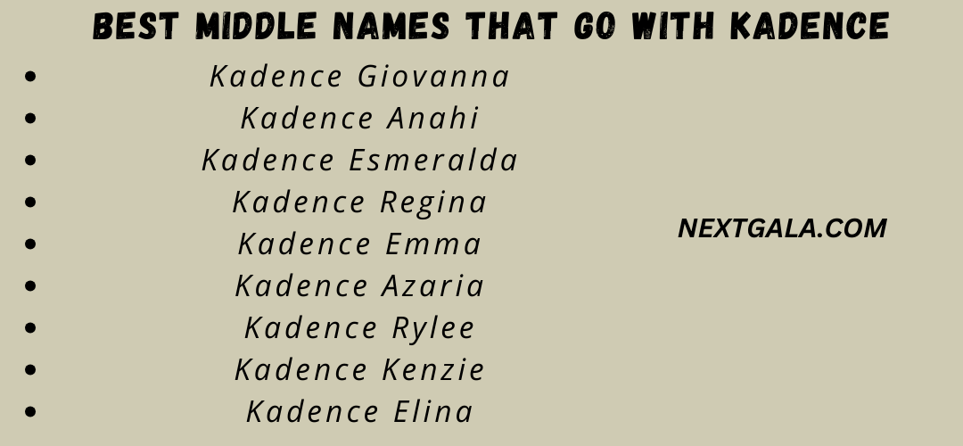 Best Middle Names That Go with Kadence