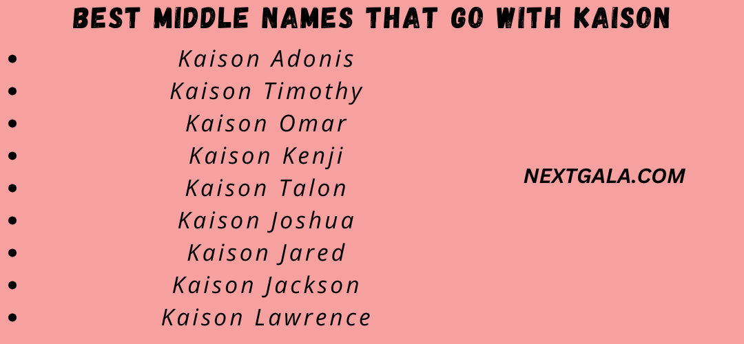 Best Middle Names That Go with Kaison