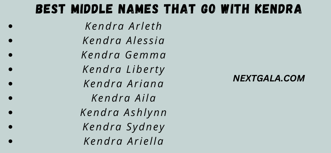 Best Middle Names That Go with Kendra