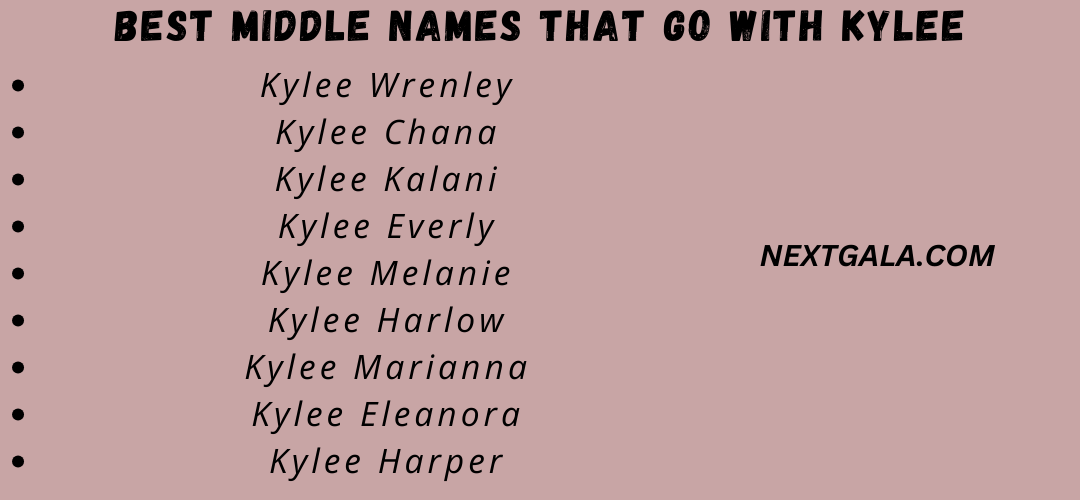 Best Middle Names That Go with Kylee