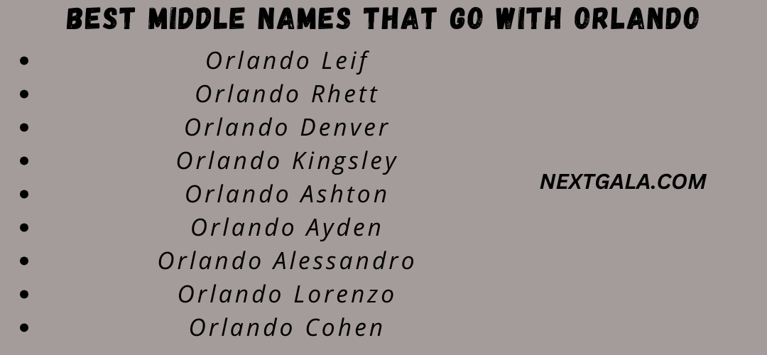 Best Middle Names That Go with Orlando