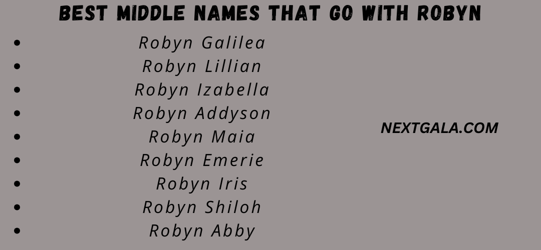 Best Middle Names That Go with Robyn