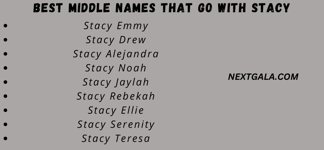 Best Middle Names That Go with Stacy