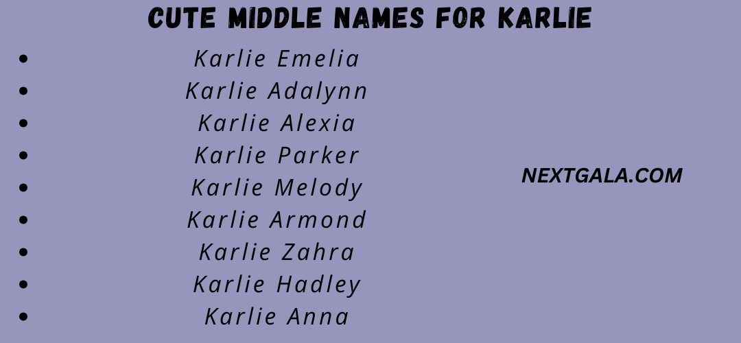 Cute Middle Names for Karlie